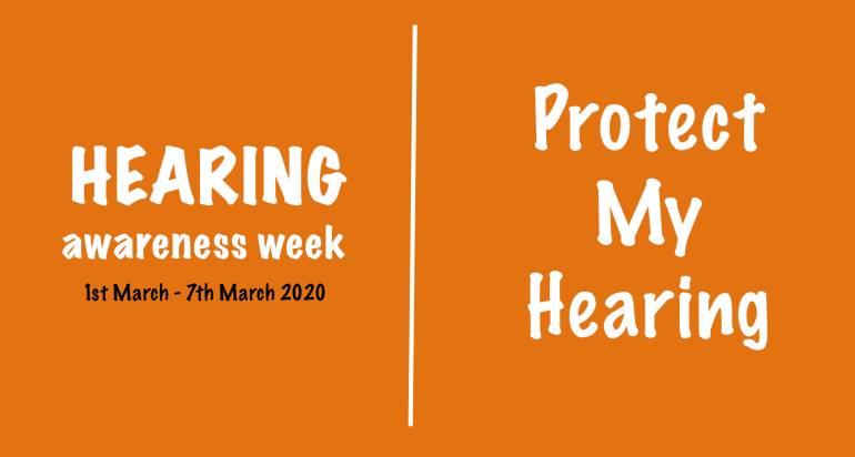 Hearing Awareness Week – Protect my hearing